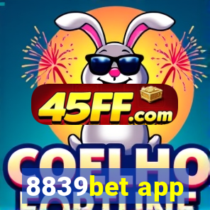 8839bet app